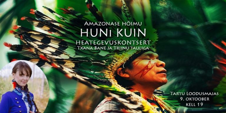 Heategevuslik kontsert Huni Kuin’ide hõimu toetamiseks 9.10.2019