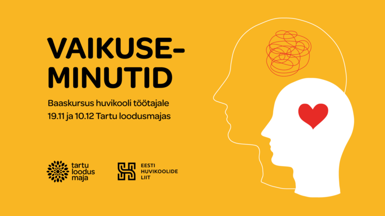 Vaikuseminutite baaskursus huvikooli töötajatele 19.11 ja 10.12.2019