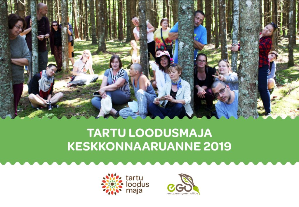 Tartu loodusmaja keskkonnaauranne 2019.a