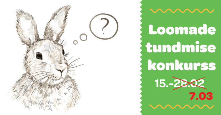 Tähelepanu! Loomade tundmise viktoriini lõpptähtaeg lükkub edasi!