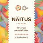 Maailmakunsti sügisesed värvid Tartu loodusmajas